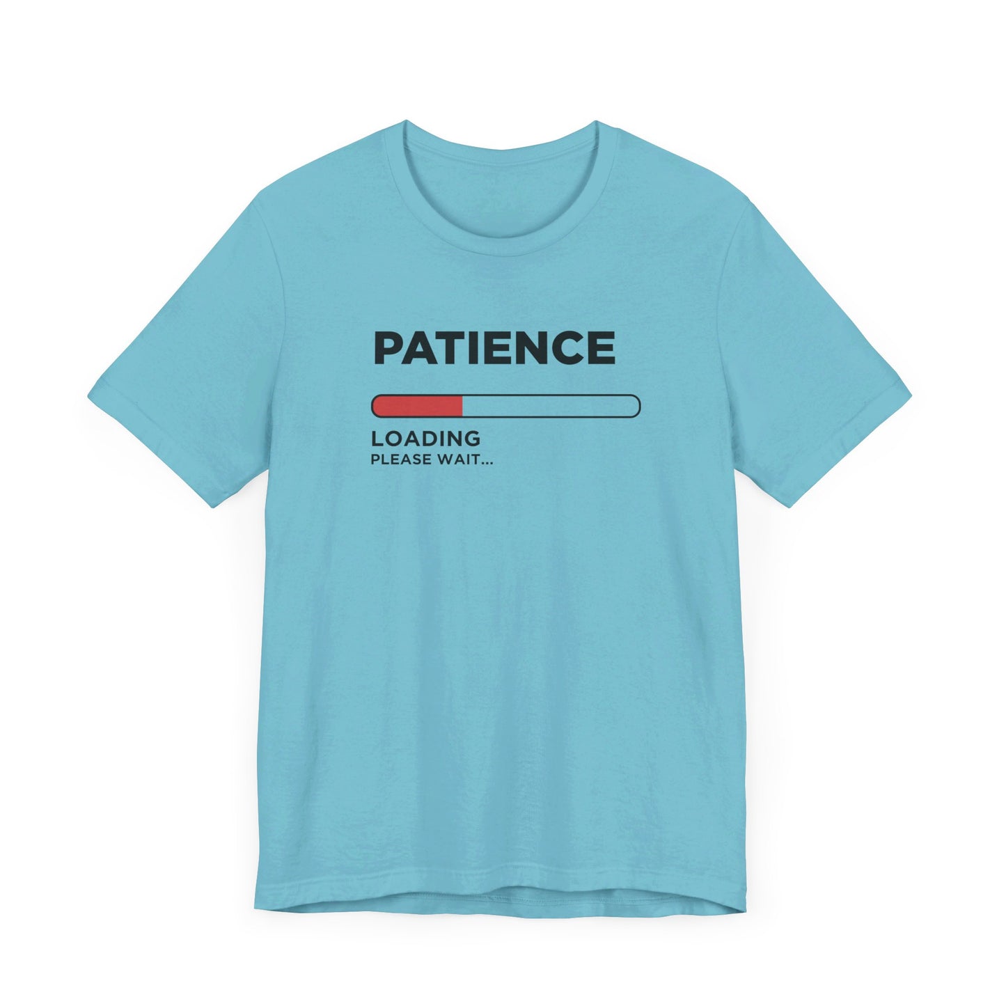 Dad Funny  Patience Loading Unisex Jersey Short Sleeve Tee