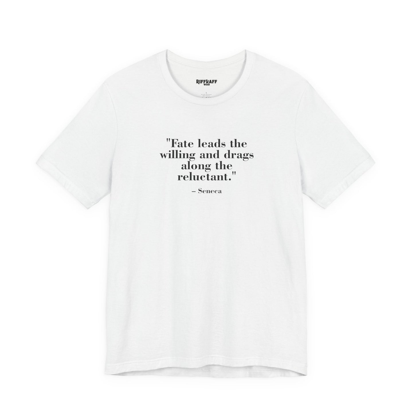 Fate leads the willing and drags along the reluctant - Unisex Jersey Short Sleeve Tee  Mind Forge -Raff Raff Wear