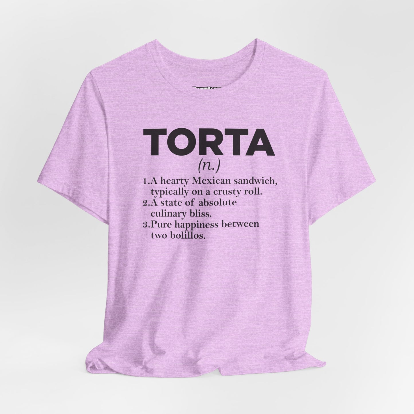 Tee - "TORTA" Definition Shirt (Mexican Sandwich Lover Tee) - Riff Raff Wear