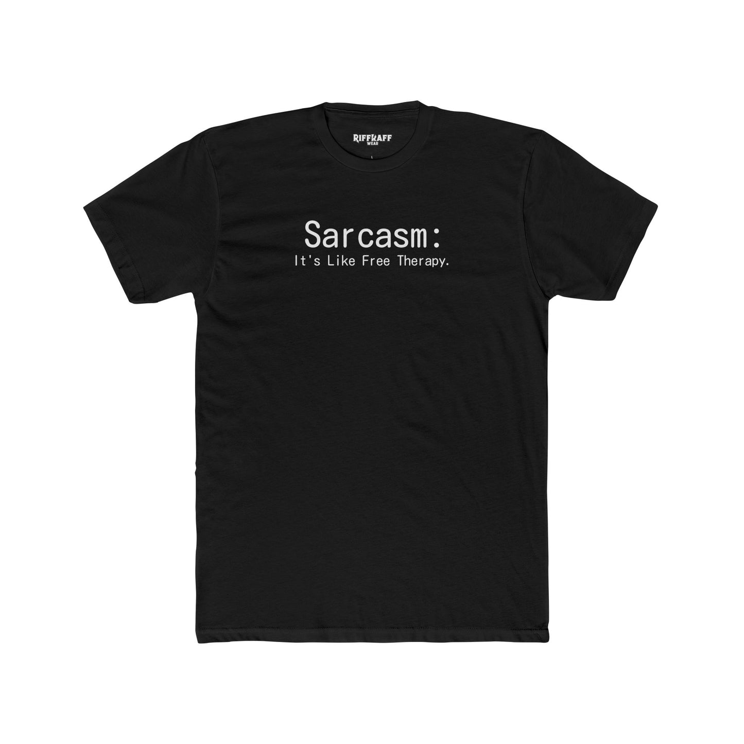 Sarcasm Is Therapy Unisex Cotton Crew Tee - Casual Humor T-Shirt - Riff Raff Wear