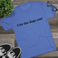 Riff Raff Wear I Let The Dogs Out Unisex Tri-Blend Crew Tee