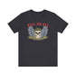 Riff Raff Wear Kill Em All Unisex Jersey Short Sleeve Tee