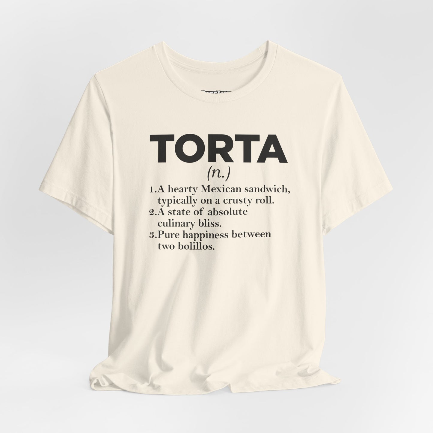 Tee - "TORTA" Definition Shirt (Mexican Sandwich Lover Tee) - Riff Raff Wear