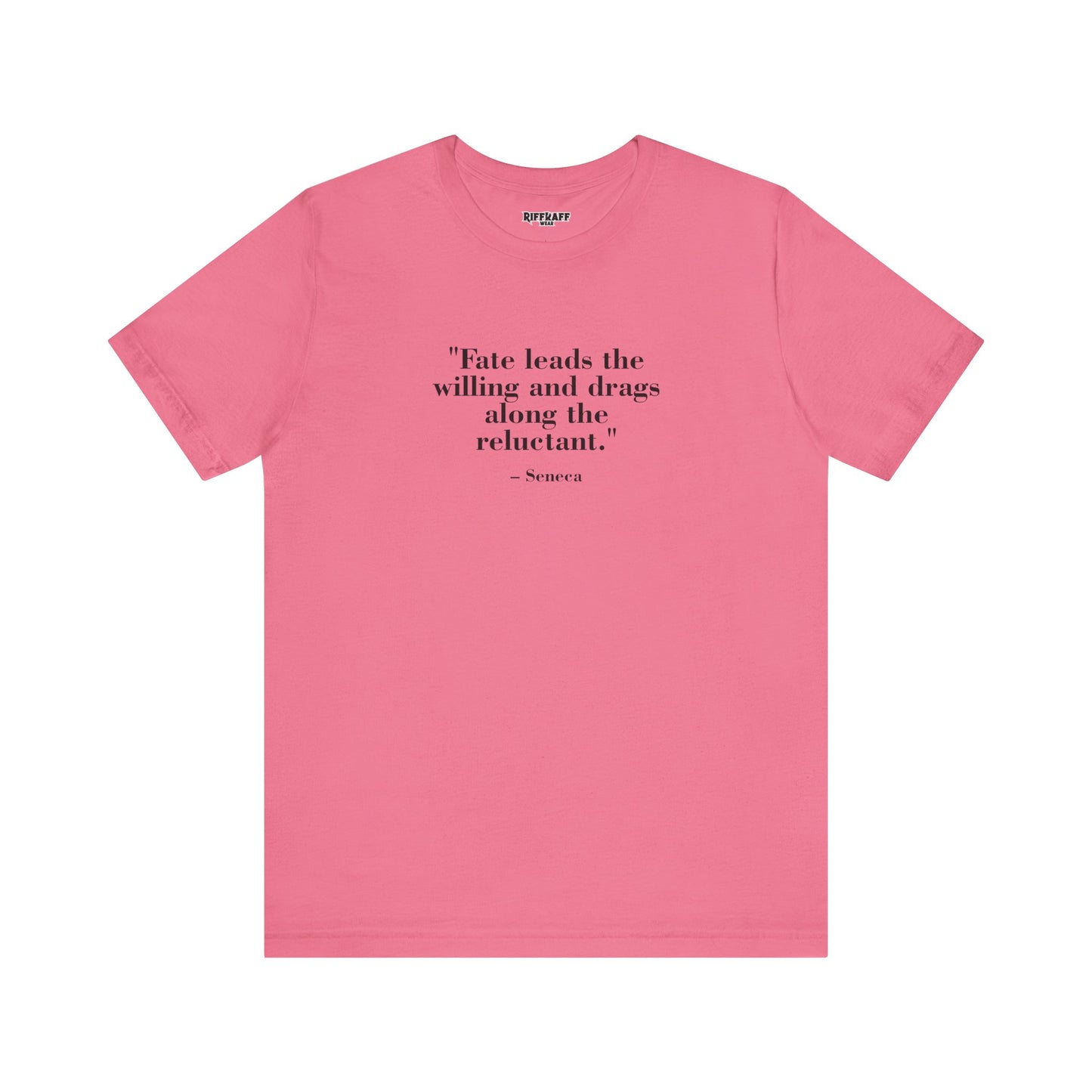 Fate leads the willing and drags along the reluctant - Unisex Jersey Short Sleeve Tee  Mind Forge -Raff Raff Wear