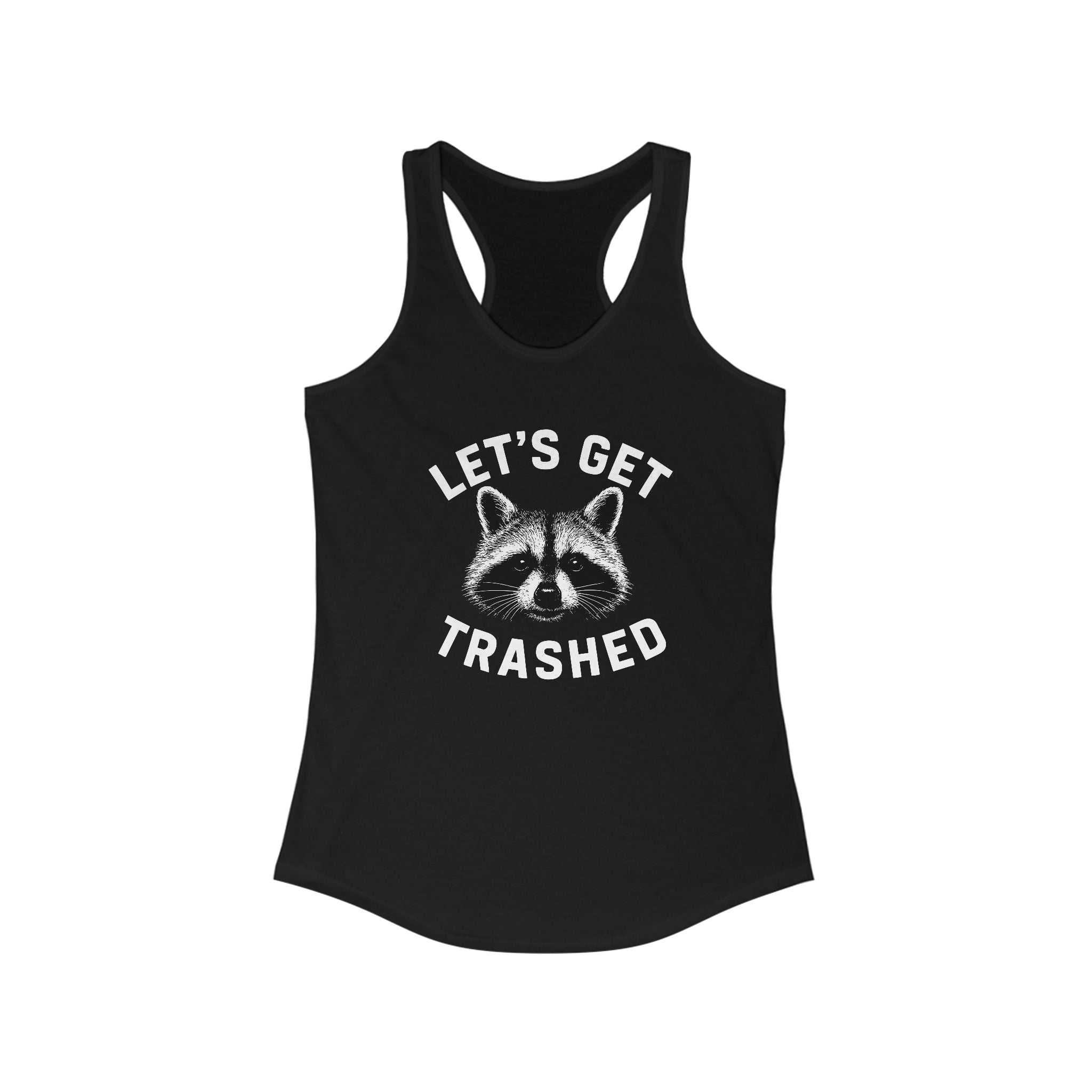 Racerback Tank Top - Let's Get Trashed Raccoon Design - Riff Raff Wear
