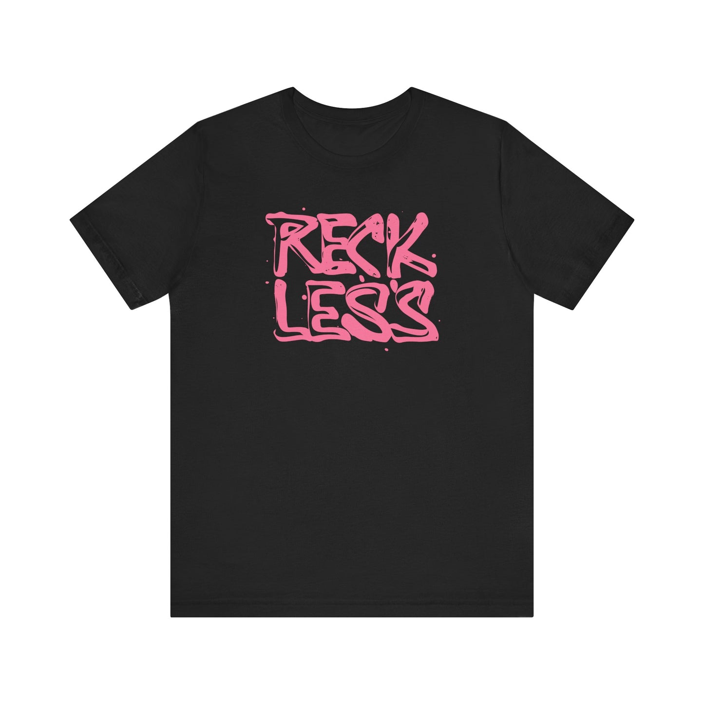 Riff Raff Wear Reckless Unisex Jersey Short Sleeve Tee