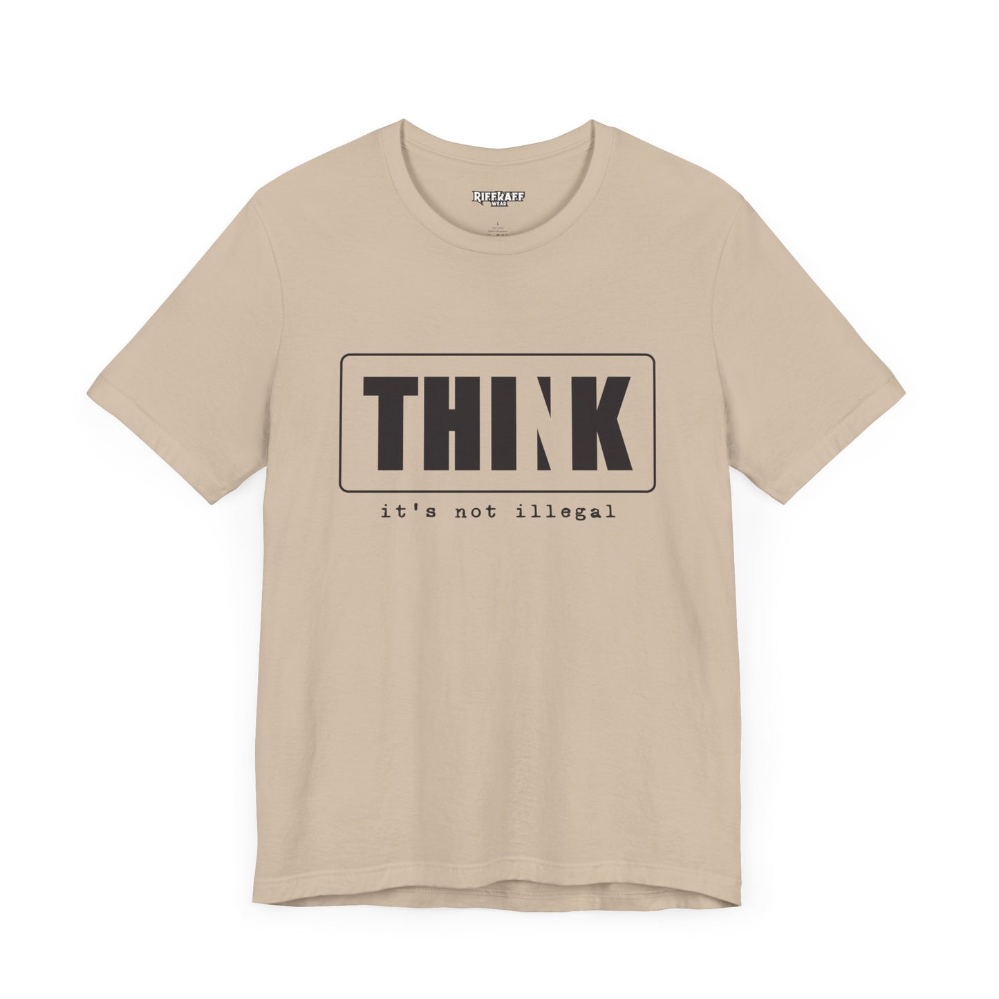 Riff Raff Wear Think Unisex Jersey Short Sleeve Tee