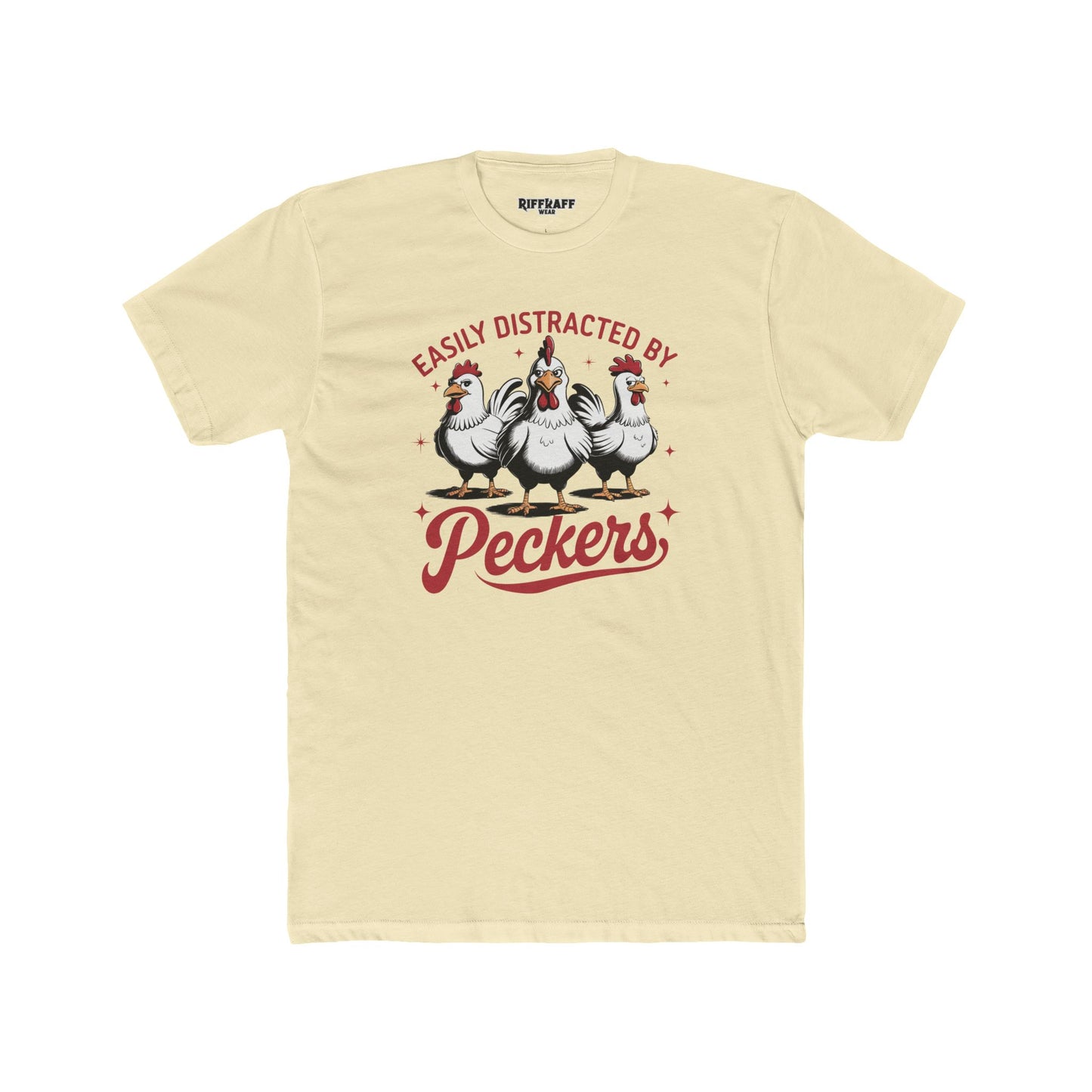 Easily Distracted by Peckers Unisex Cotton Crew Tee - Fun and Humorous Graphic T-Shirt - Riff Raff Wear
