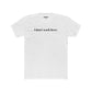 Funny Unisex Cotton Crew Tee - "I Don't Work Here" Statement Shirt - Riff Raff Wear