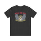 Riff Raff Wear Kill Em All Unisex Jersey Short Sleeve Tee