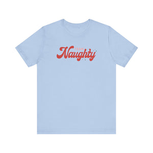 Riff Raff Wear Team Naughty Unisex Jersey Short Sleeve Tee