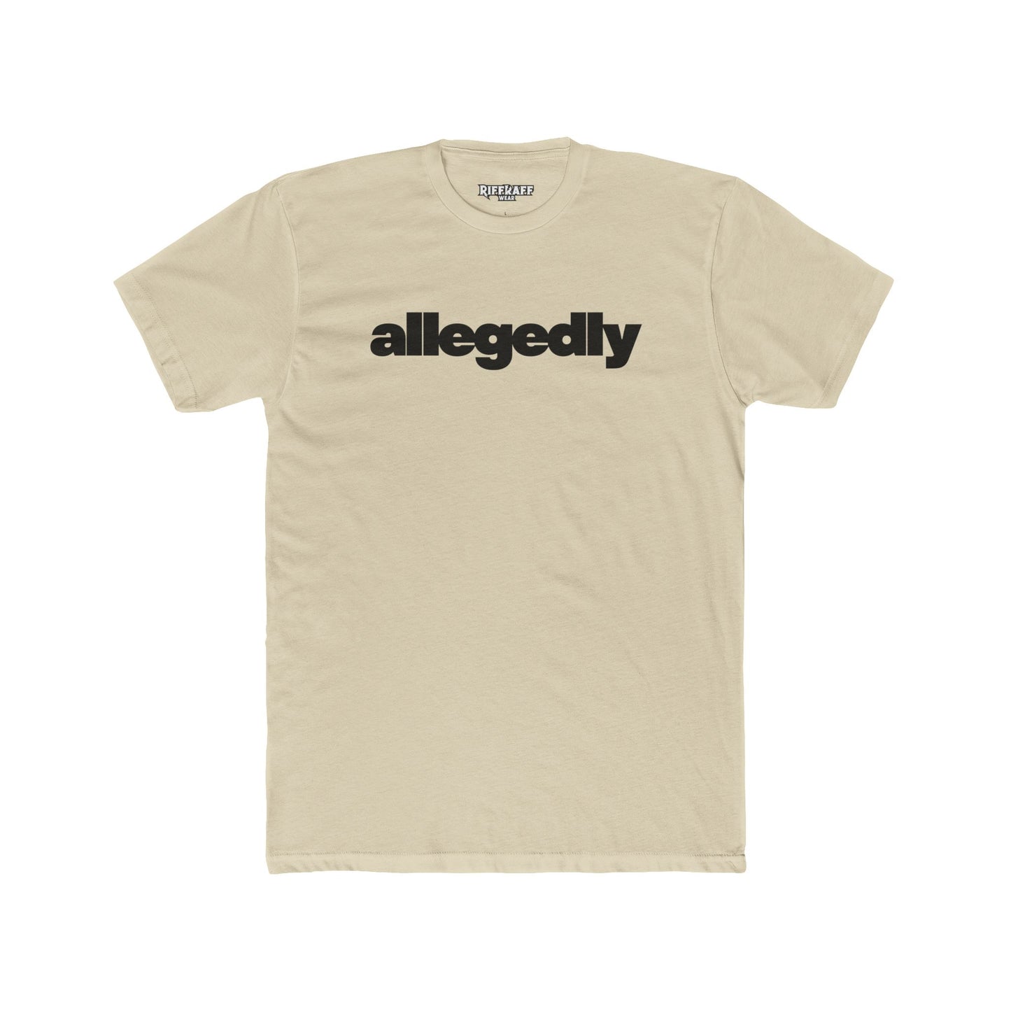 Casual Streetwear Tee - 'Allegedly' Unisex Cotton Crew - Riff Raff Wear