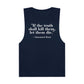 Unisex Quote Tank Top - "If the truth shall kill them, let them die" by Immanuel Kant - Riff Raff Wear