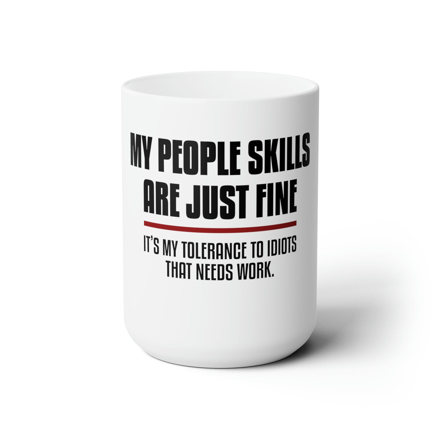 Dad Funny People Skills Ceramic Mug 15oz