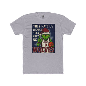 Wolves Basketball Grinch Tee – "They Hate Us Because They Ain't Us" Holiday Fan Shirt