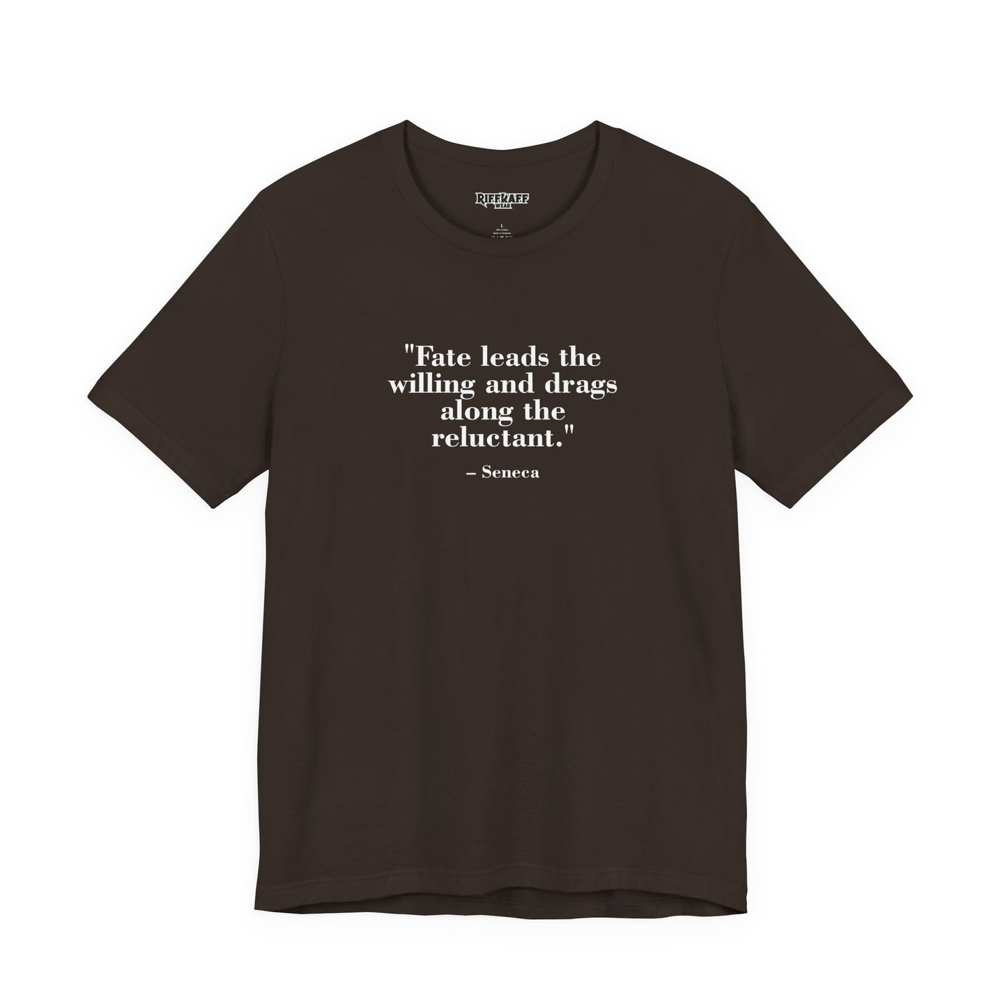 Fate leads the willing and drags along the reluctant - Unisex Jersey Short Sleeve Tee  Mind Forge -Raff Raff Wear