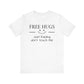 Dad Funny Free Hugs Unisex Jersey Short Sleeve Tee