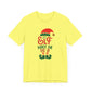 Riff Raff Wear The Elf Made Me Do It Unisex Jersey Short Sleeve Tee