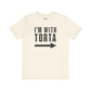 I’m With Torta Arrow Tee - Funny Family/Partner Mexican Food Shirt - Riff Rsff Wear