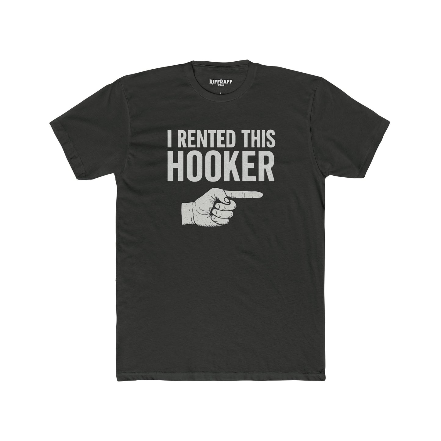 Funny Hooker Rental Unisex Cotton Tee, Humorous Gift for Friends, Casual Wear - Riff Raff Wear