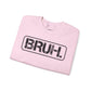 Bruh. Unisex Heavy Blend™ Crewneck Sweatshirt - Riff Raff Wear