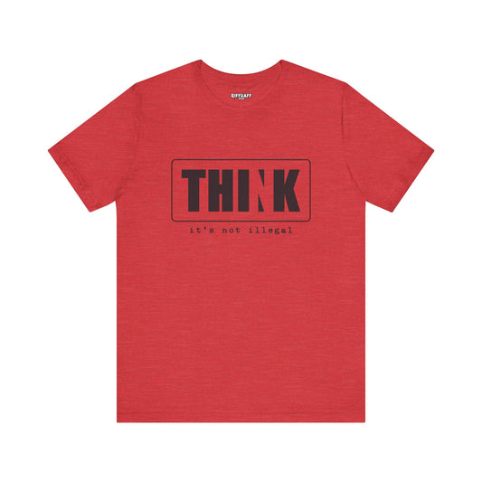 Riff Raff Wear Think Unisex Jersey Short Sleeve Tee