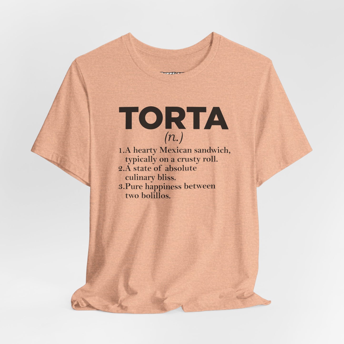 Tee - "TORTA" Definition Shirt (Mexican Sandwich Lover Tee) - Riff Raff Wear