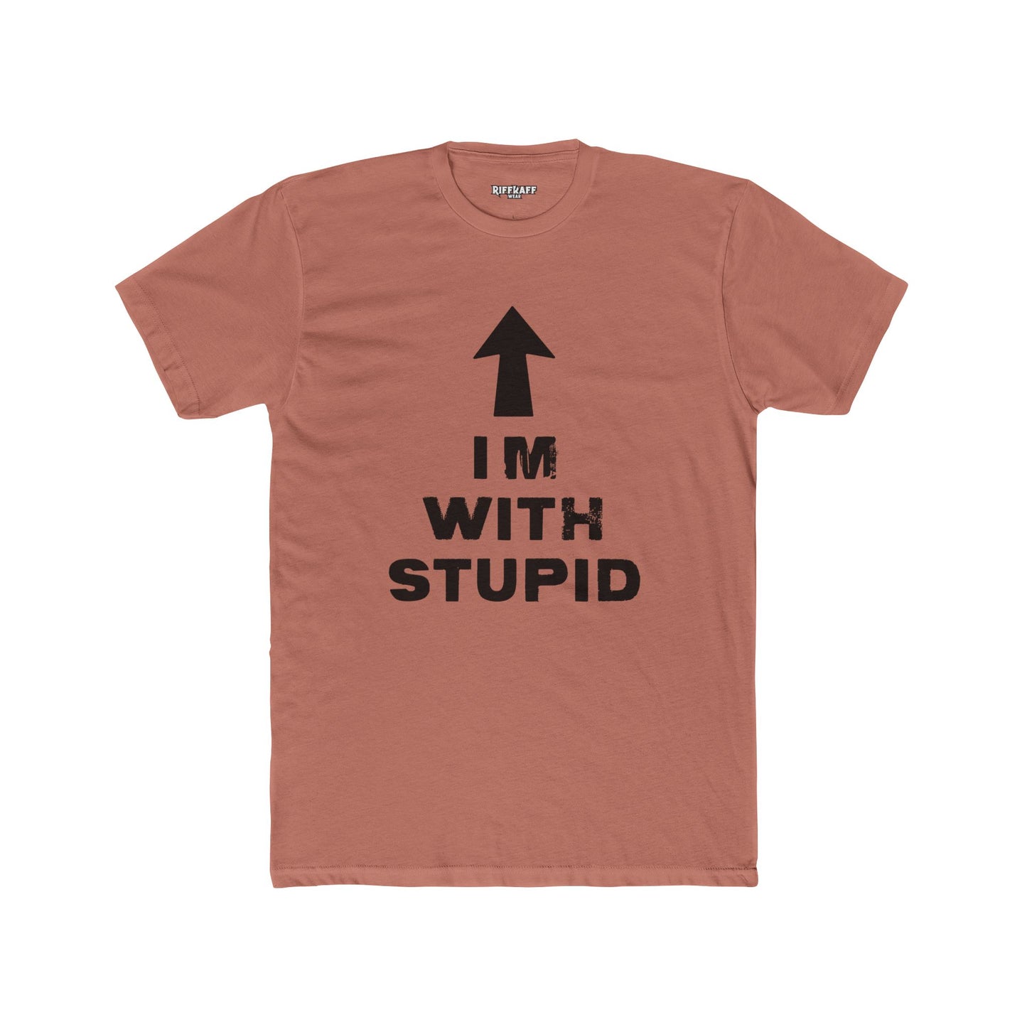 Funny Unisex Cotton Crew Tee - 'I'M WITH STUPID' Graphic Tee - Riff Raff Wear
