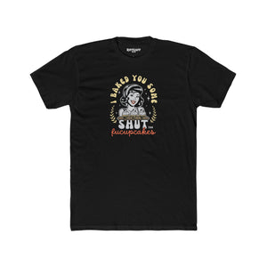 Dad Funny - Shut the Fucupcakes - Unisex Cotton Crew Tee - Riff Raff Wear