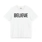 Believe T-shirt