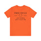 Dad Funny Free Hugs Unisex Jersey Short Sleeve Tee