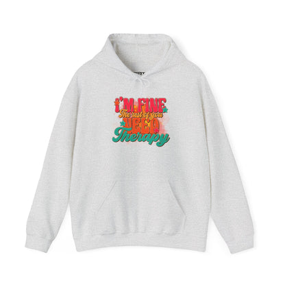 Funny Unisex Hoodie - I'm Fine The Rest Of You Need Therapy - Riff Raff Wear