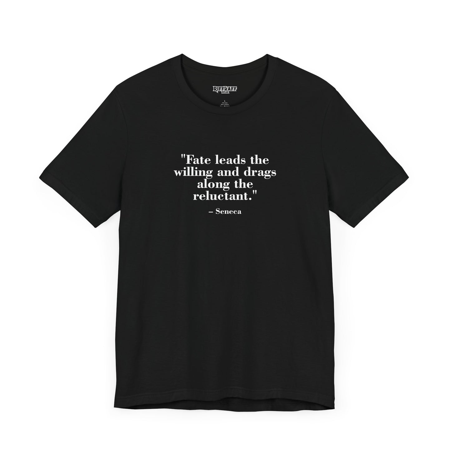 Fate leads the willing and drags along the reluctant - Unisex Jersey Short Sleeve Tee  Mind Forge -Raff Raff Wear
