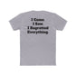 Unisex Cotton Crew Tee - Retro Graphic I Came I Saw I Regretted Everything - Riff Raff Wear