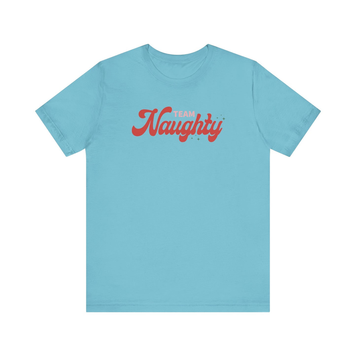 Riff Raff Wear Team Naughty Unisex Jersey Short Sleeve Tee