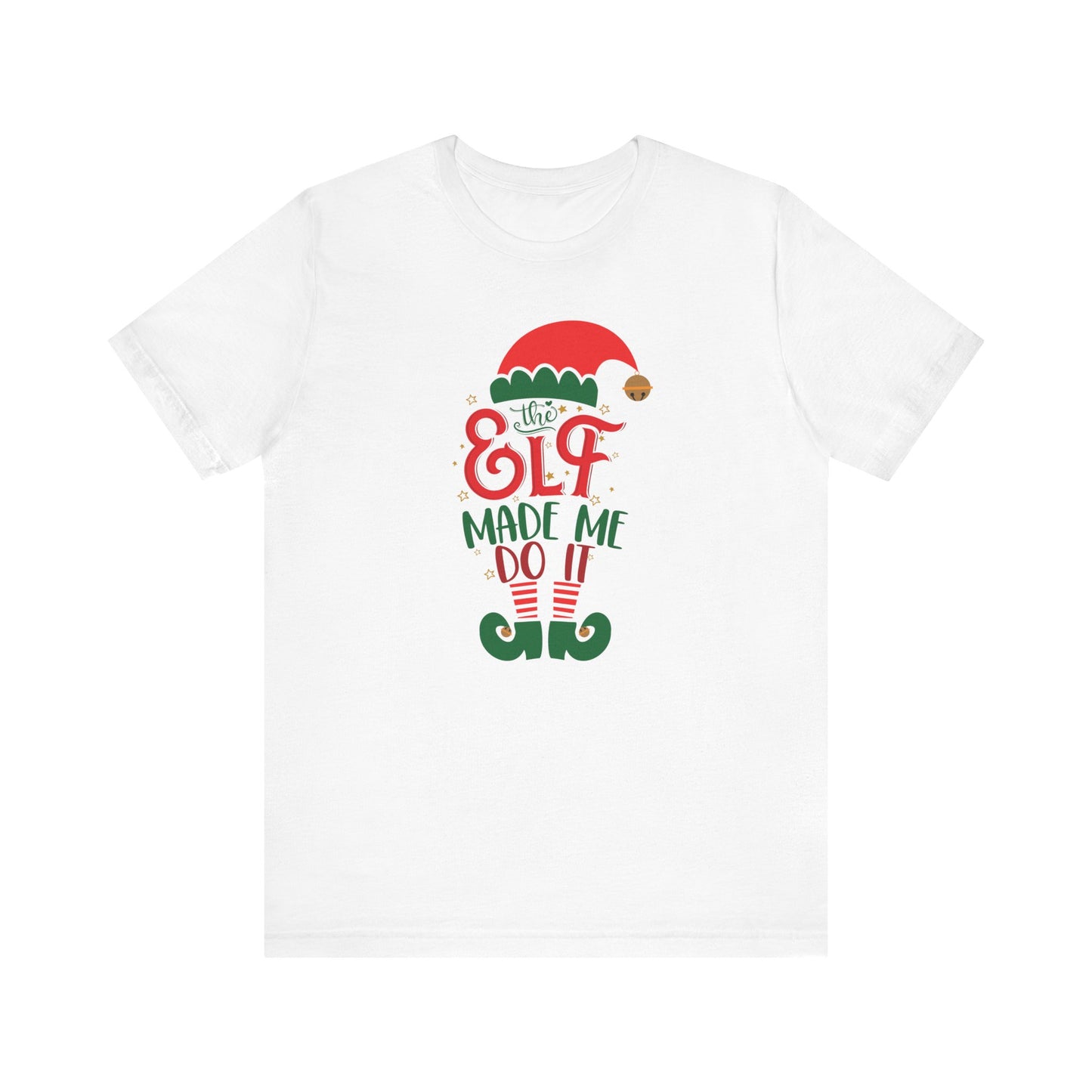 Riff Raff Wear The Elf Made Me Do It Unisex Jersey Short Sleeve Tee