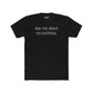 Funny Unisex Cotton Crew Tee - 'Ask Me About My Butthole' - Riff Raff Wear