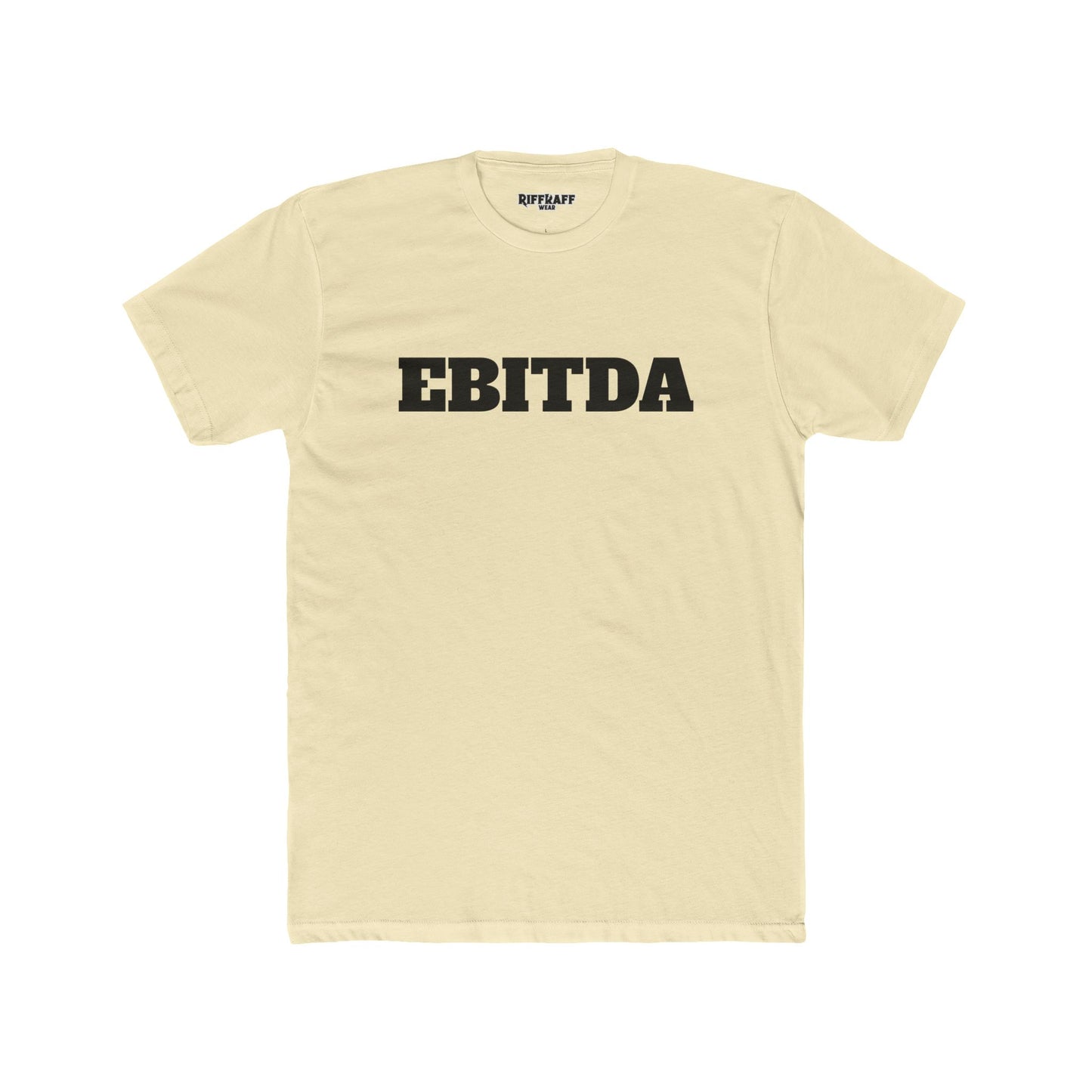 EBITDA - Unisex Cotton Crew Tee - Riff Raff Wear