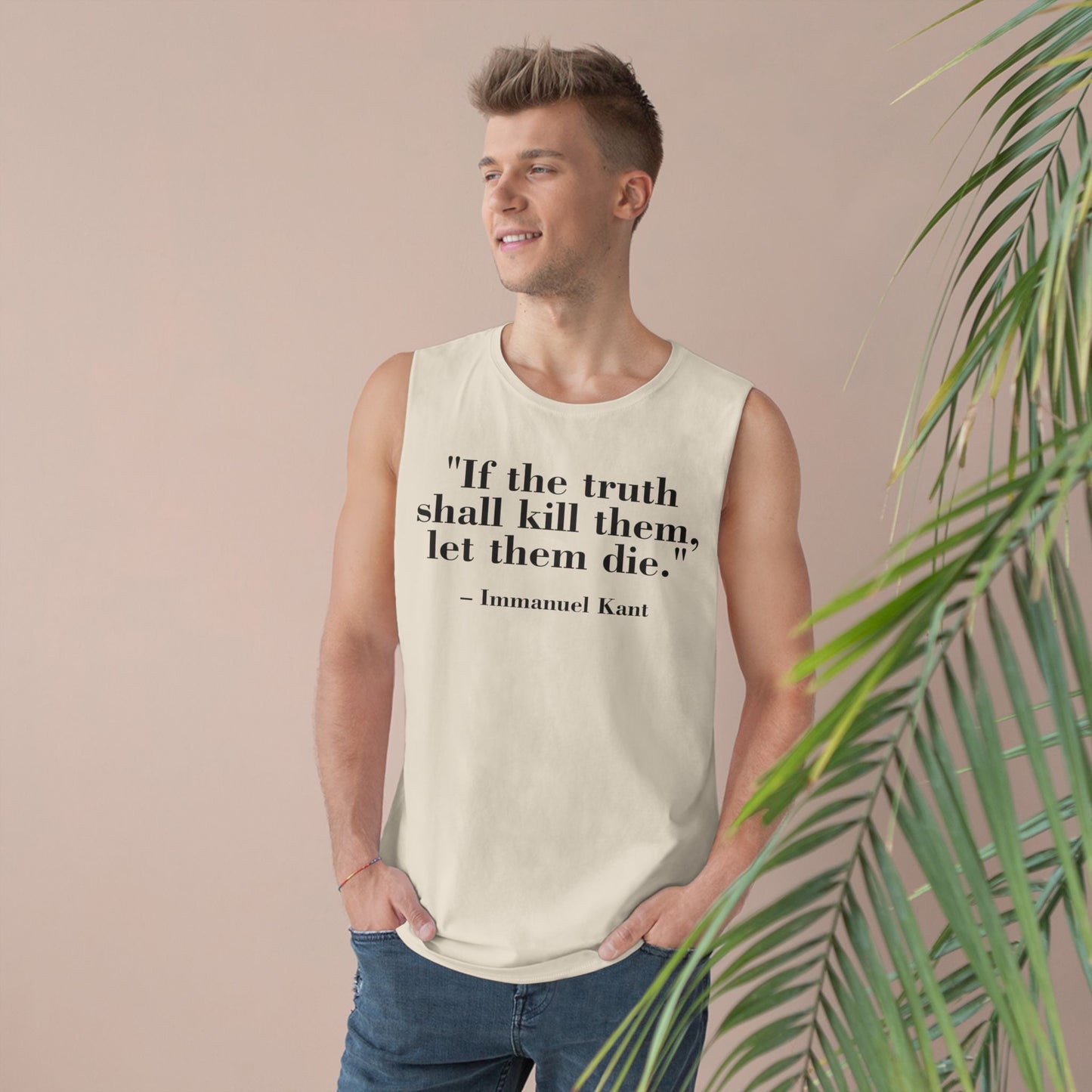 Unisex Quote Tank Top - "If the truth shall kill them, let them die" by Immanuel Kant - Riff Raff Wear