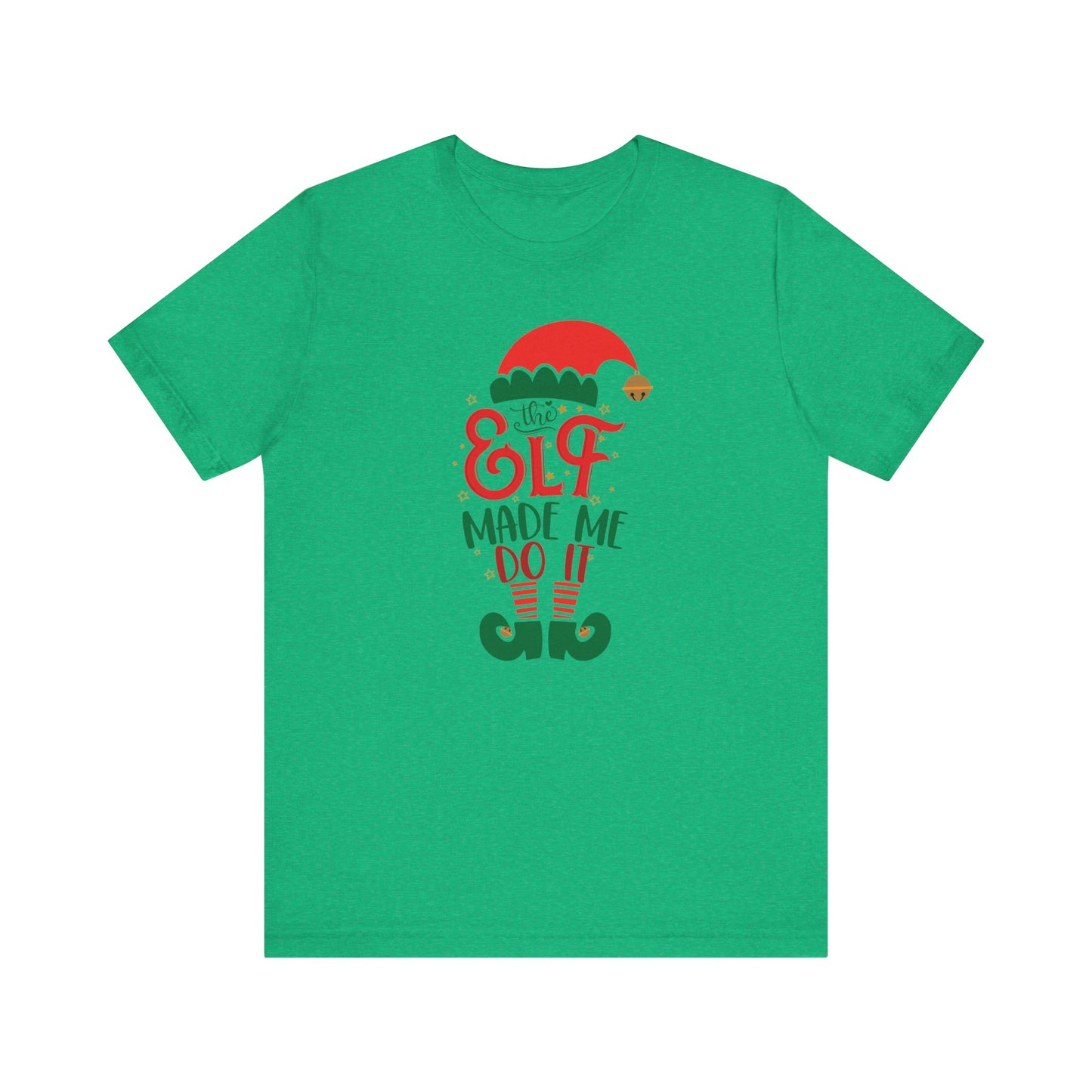 Riff Raff Wear The Elf Made Me Do It Unisex Jersey Short Sleeve Tee