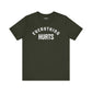 Everything Hurts T-shirt