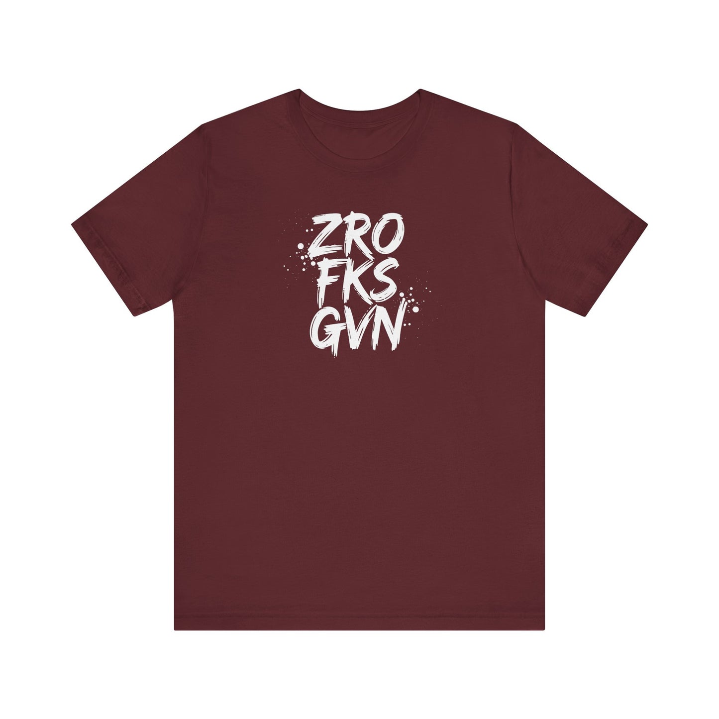 Unisex Graphic Tee - ZROFRSGVN, Casual Wear, Graphic Shirt, Streetwear, Everyday Fashion, Gift for Him/Her - Riff Raff Wear