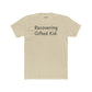Recovering Gifted Kid Unisex Cotton Crew Tee - Casual Humor Shirt for Gifted Students and Adults -Riff Raff Wear