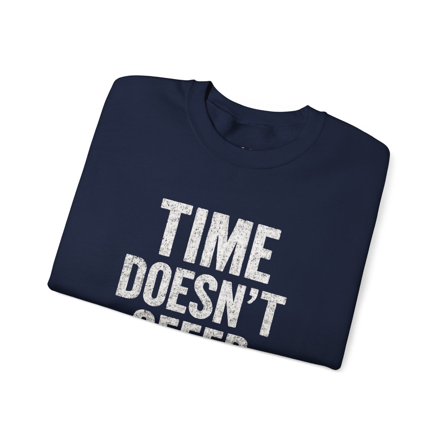Unisex Crewneck Sweatshirt - "Time Doesn't Refund" - REBEL REPUBLIC - Riff Raff Wear