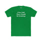 Funny Drinking Quote Unisex Cotton Crew Tee - Riff Raff Wear
