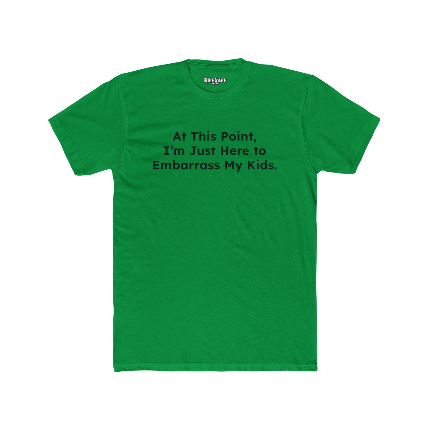 Funny Unisex Cotton Crew Tee - "At This Point, I’m Just Here to Embarrass My Kids" - Riff Raff Wear