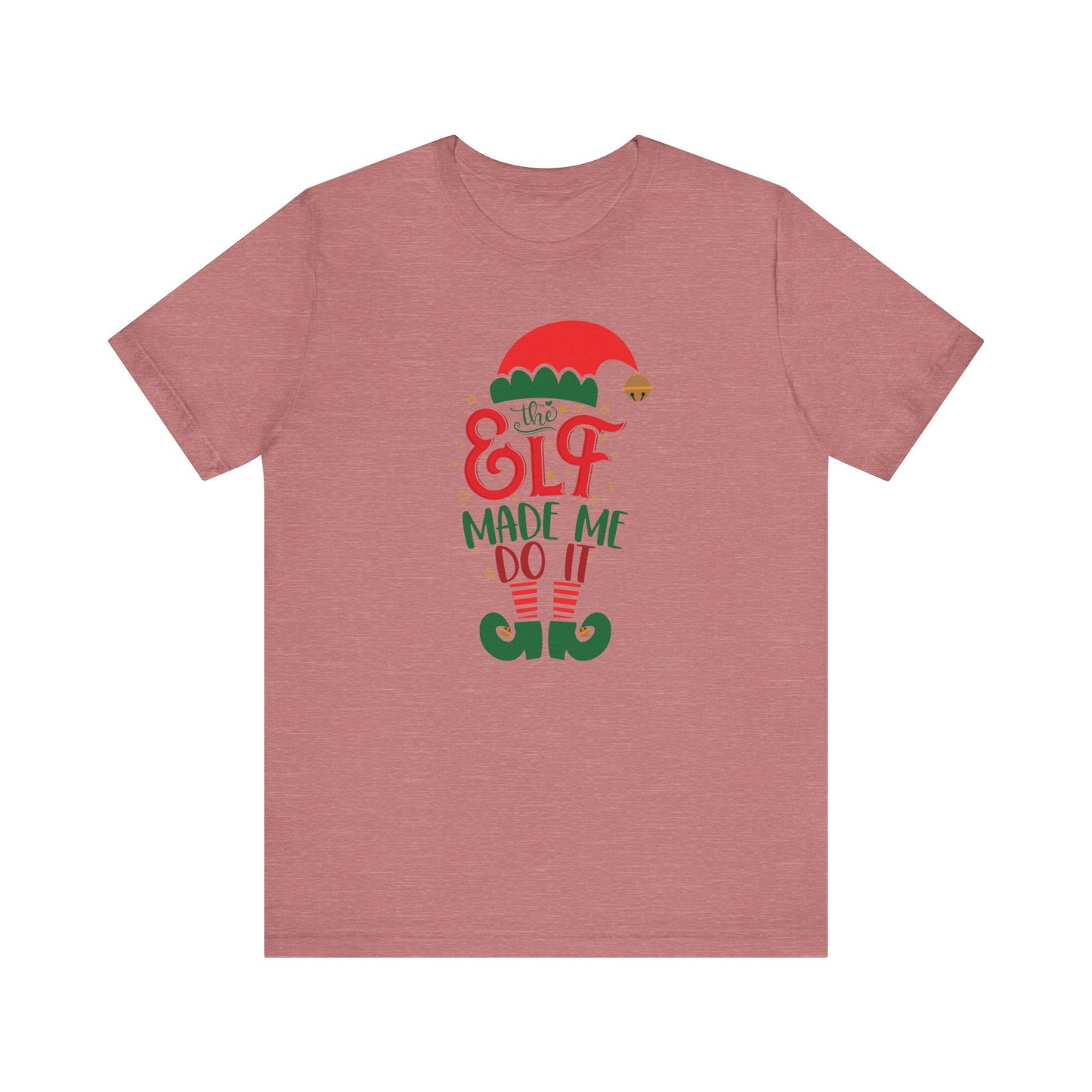 Riff Raff Wear The Elf Made Me Do It Unisex Jersey Short Sleeve Tee