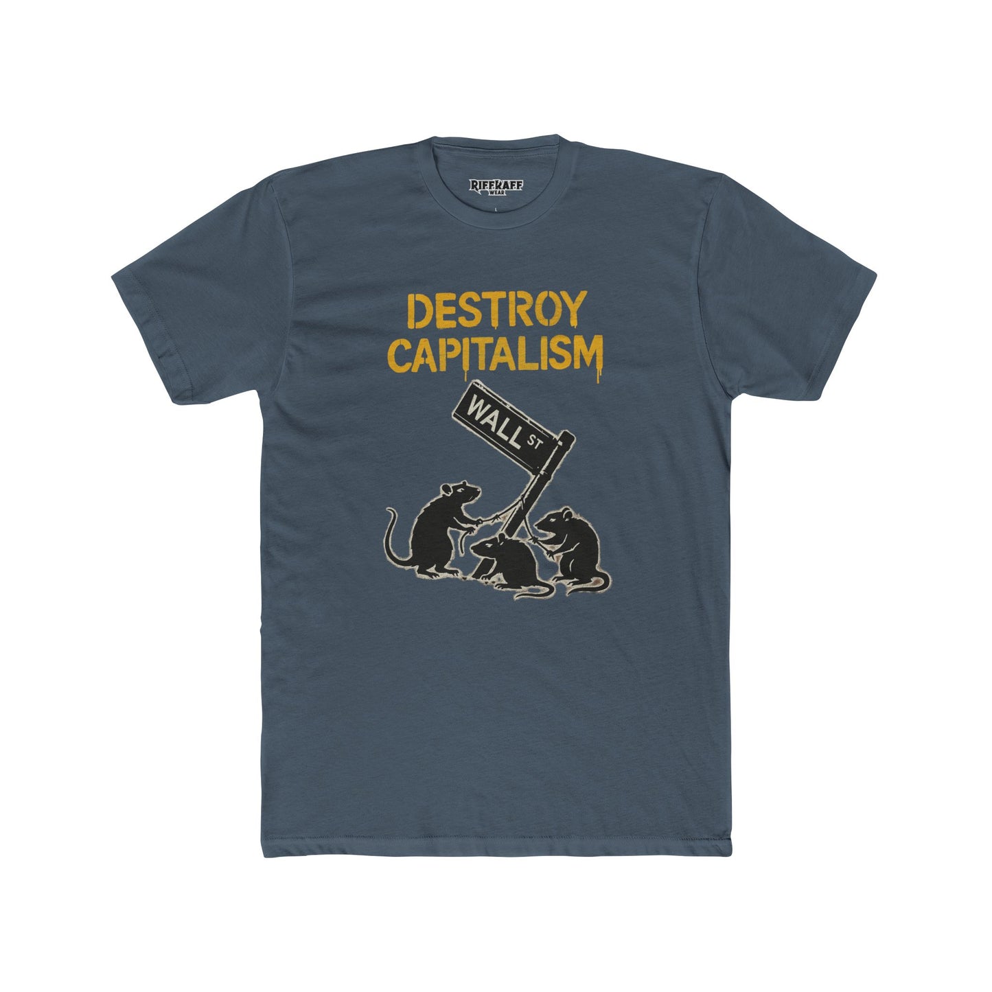 Unisex Cotton Crew Tee - "Destroy Capitalism" Political Art - Riff Raff Wear