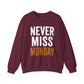 "Never Miss Monday" Crewneck Sweatshirt - REBEL REPUBLIC - Riff Raff Wear