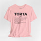 Tee - "TORTA" Definition Shirt (Mexican Sandwich Lover Tee) - Riff Raff Wear